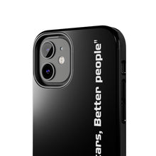 Load image into Gallery viewer, &quot; good cars, better people&quot; PHONE CASE
